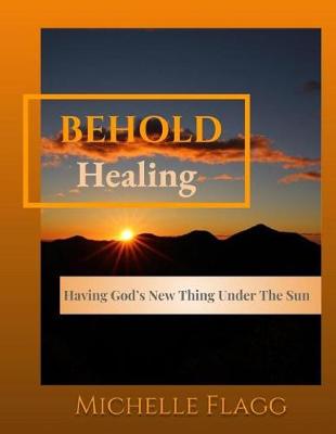 Book cover for BEHOLD Healing