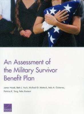 Book cover for An Assessment of the Military Survivor Benefit Plan