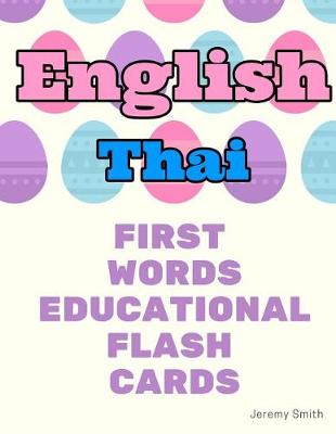 Book cover for English Thai First Words Educational Flash Cards