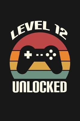 Book cover for Level 12 Unlocked
