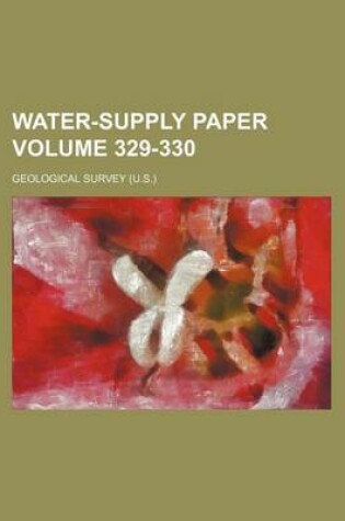 Cover of Water-Supply Paper Volume 329-330