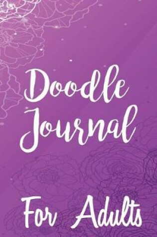 Cover of Doodle Journal For Adults