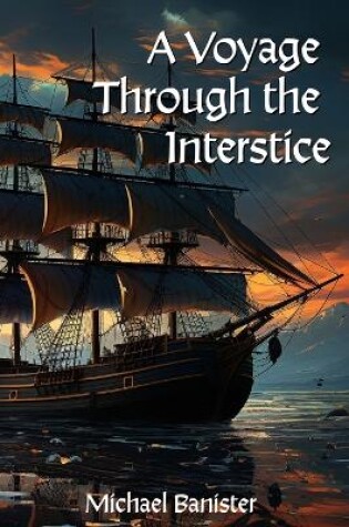 Cover of A Voyage Through the Interstice