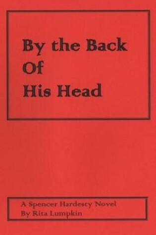 Cover of By the Back of His Head