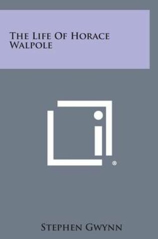 Cover of The Life of Horace Walpole