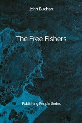 Cover of The Free Fishers - Publishing People Series