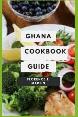 Cover of Ghana Cookbook Guide
