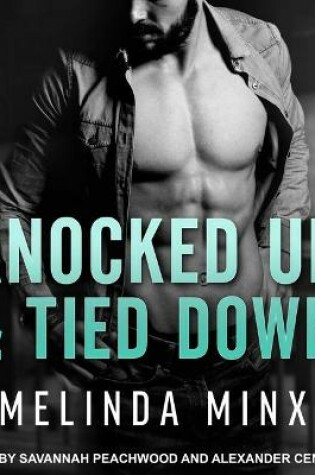 Cover of Knocked Up and Tied Down