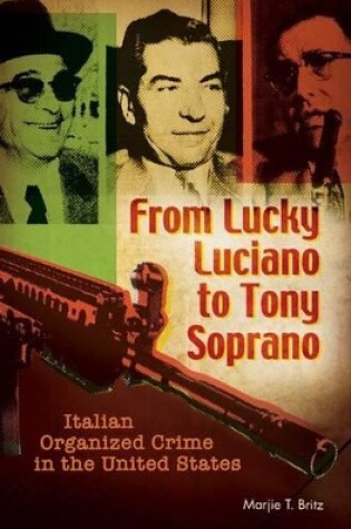 Cover of From Lucky Luciano to Tony Soprano