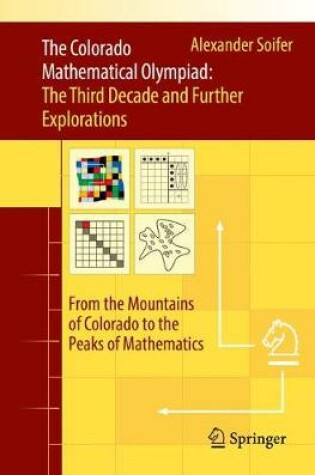 Cover of The Colorado Mathematical Olympiad: The Third Decade and Further Explorations