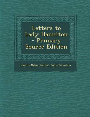 Book cover for Letters to Lady Hamilton - Primary Source Edition