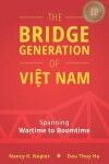 Book cover for The Bridge Generation of Vi&#7879;t Nam