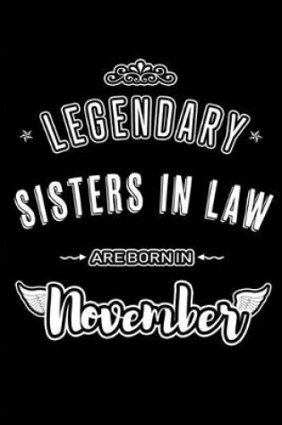 Cover of Legendary Sisters in Law are born in November