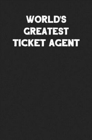 Cover of World's Greatest Ticket Agent