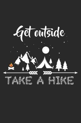 Cover of Get Outside Take a Hike