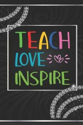 Cover of Teach Love Inspire