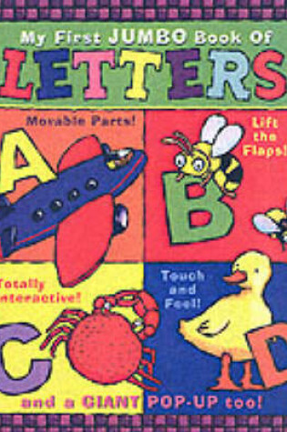 Cover of My First Jumbo Book of Letters