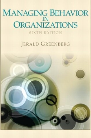 Cover of Managing Behavior in Organizations