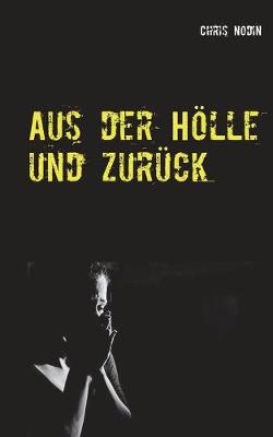 Cover of Aus der Hölle und zurück