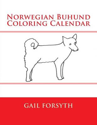 Book cover for Norwegian Buhund Coloring Calendar