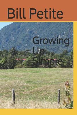 Book cover for Growing Up Simple