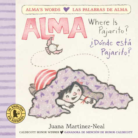 Cover of Alma, Where Is Pajarito?/Alma, ¿Dónde está Pajarito?