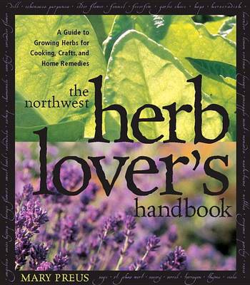 Book cover for The Northwest Herb Lover's Handbook