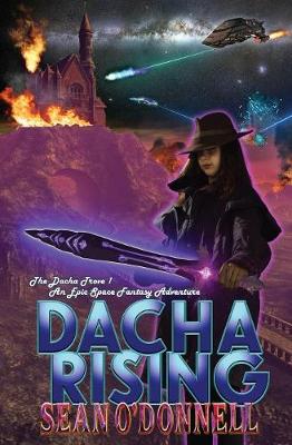 Cover of Dacha Rising (An Epic Space Fantasy Adventure)