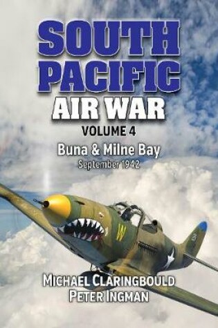 Cover of South Pacific Air War Volume 4