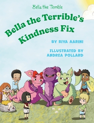 Book cover for Bella the Terrible's Kindness Fix