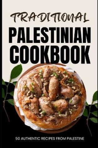 Cover of Traditional Palestinian Cookbook