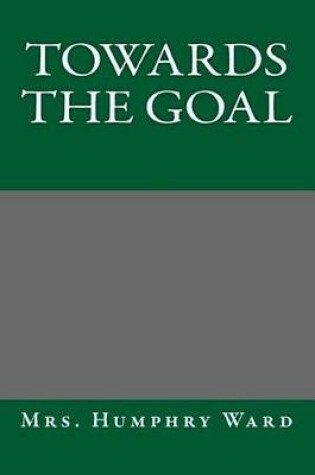 Cover of Towards the Goal