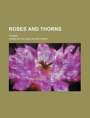 Book cover for Roses and Thorns; Poems