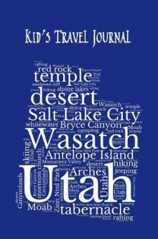 Cover of Utah Kid's Travel Journal