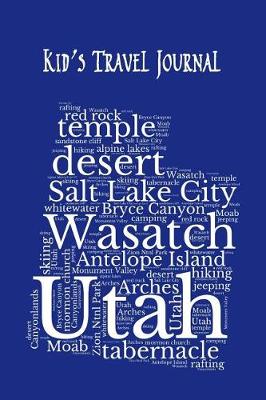 Book cover for Utah Kid's Travel Journal