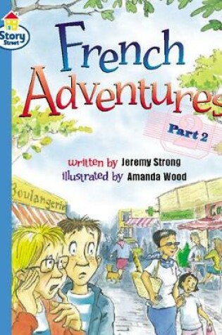 Cover of French Adventures Part 2 Story Street Fluent Step 11 Book 2