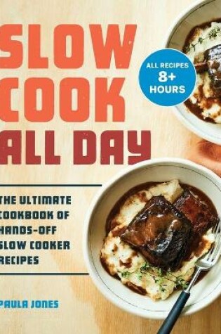 Cover of Slow Cook All Day