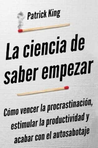 Cover of La ciencia de saber empezar