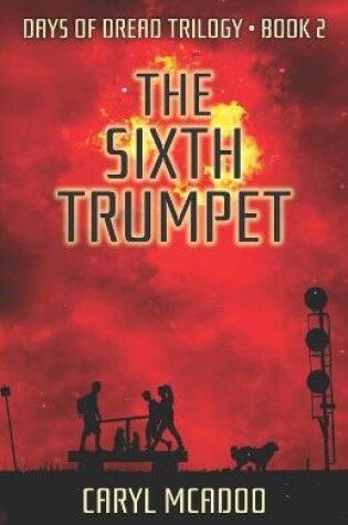 Cover of The Sixth Trumpet
