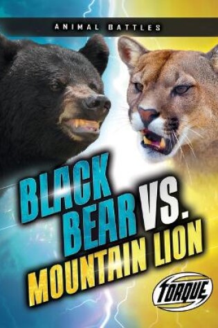 Cover of Black Bear vs. Mountain Lion