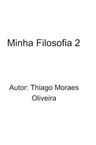 Cover of Minha Filosofia 2