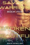 Book cover for Broken and Beautiful