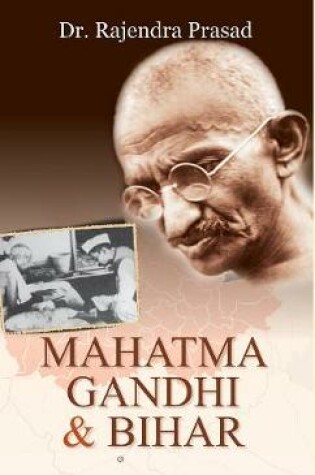 Cover of Mahatma Gandhi and Bihar
