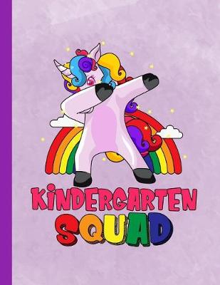 Book cover for Dabbing Unicorn Kindergarten Squad Notebook