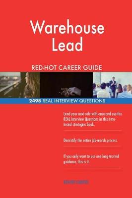 Book cover for Warehouse Lead Red-Hot Career Guide; 2498 Real Interview Questions