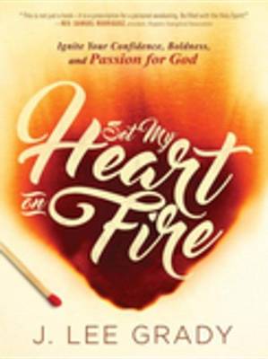 Book cover for Set My Heart on Fire