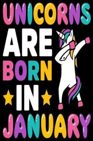 Cover of Unicorns Are Born in January