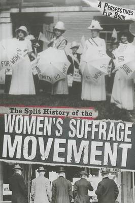 Cover of The Split History of the Women's Suffrage Movement