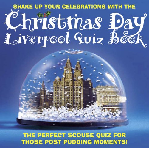 Book cover for The Christmas Day Liverpool Quiz Book