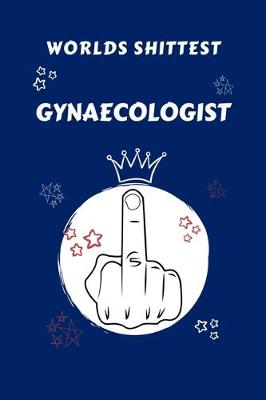 Book cover for Worlds Shittest Gynecologist